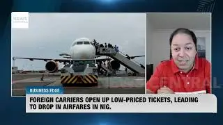 Drop in Airfares in Nigeria as Foreign Carriers Open Low-Priced Tickets