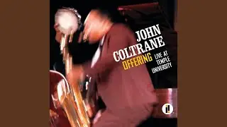 Offering (Live At Temple University/1966)