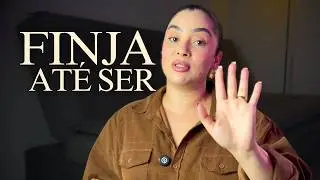 Fingir vai mudar sua vida — e a psicologia prova isso