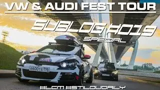 SUBlog #19.2 Special: VW & Audi fest tour + LCM minifilm📽