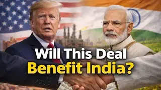 India-US Trade Deal: Bharat Ke Liye Bada Fayda Ya Nuksan?