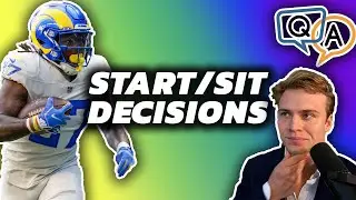 Last Minute Start/Sit Decisions | Week 1 Fantasy Football