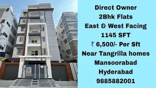 Direct Owner | Ready To Occupy | 2Bhk Flats For Sale | Mansoorabad | Hyderabad | 98858 82001 |