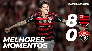 FLAMENGO 8 X 0 VIT&Oacute;RIA | MELHORES MOMENTOS | BRASILEIR&Atilde;O (25/08/25)