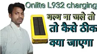onlite L932 Charging Led Na Jale To Kaise Theek Karen,L932 charging problem solution,Charging Falt