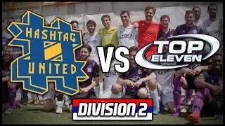 HASHTAG UNITED vs TOP ELEVEN IN SERBIA! (Final Division 2 Game!)