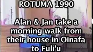 Rotuma 1990 Morning walk to Fuli'u