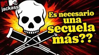 Jackass 5 una secuela necesaria?????