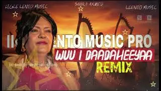 Sahra Axmed - Wuu I Daadaheeyaa (Leento Remix) 2026