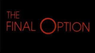 The Final Option (Who Dares Wins): US Theatrical Trailer (80's action thriller trailer, 1983)