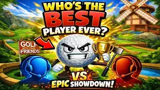 Who's the BEST Player EVER: A Hilarious Golf with your Friends Gameplay Showdown w/Lucid Plays