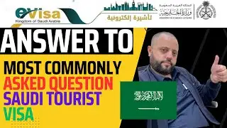 Most Commonly Asked Question About Saudi Arabia Tourist visa | Saudi Multiple Entry E visa |