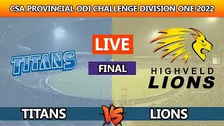 Live Titans vs Lions | TIT vs LIO | Final Match | CSA Provincial One Day Challenge Division One 2022