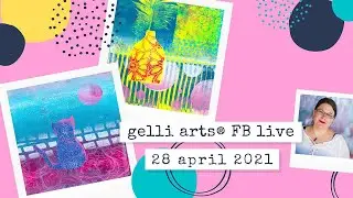 Gel Printing Layers | Gelli Arts&reg; Facebook Live recording with Marsha Valk