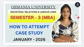 INDUSTRIAL RELATIONS & LABOUR LAWS | HOW TO ATTEMPT CASE STUDY | MBA SEM-3&lrm;⁨ |@shivanipallela⁩&nbsp; 