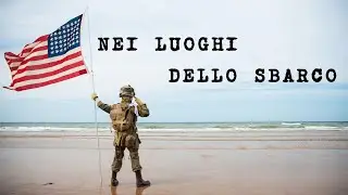 Normandia 2022 - Nei luoghi dello sbarco