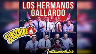 LOS HERMANOS GALLARDO - ENGANCHADO INSTRUMENTAL