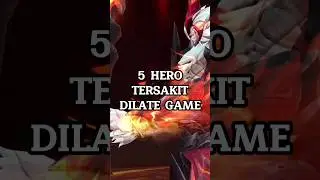 5 HERO TERSAKIT DI LATE GAME