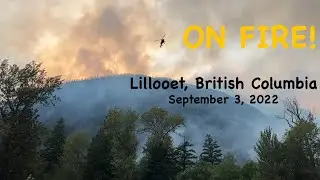 Lillooet, BC - Seton Lake Ridge Wildfire Sept 3, 2022