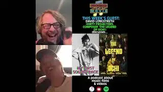 EP 129:  MY FIRST SOUNDTRACK w/ David Longstreth