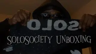 Unbox SoloSociety With Me📦