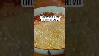 Tasty chilli oil recipe