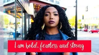 I am bold, fearless and strong - Weekly Intention | Mindfulness, Law of Attraction