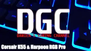 DGC Hardware: Corsair K55 RGB and Harpoon RGB Pro Review