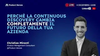 Perch&egrave; la Continuous Discovery cambia COMPLETAMENTE il futuro dell'azienda