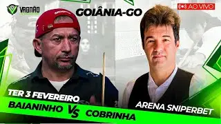 BAIANINHO X COBRINHA  GOIANIA 03/02/2026 - SINUCA AO VIVO