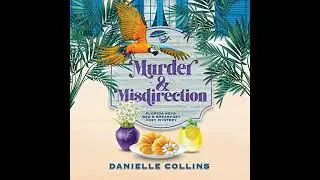 Murder and Misdirection by Danielle Collins | Full Audiobook