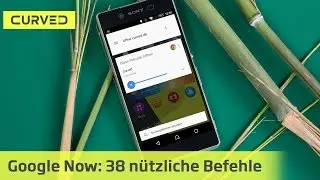 Google Now: 38 nützliche Sprachbefehle | deutsch
