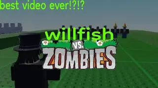 willfish vs. zombies