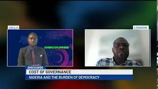 DISCOURSE|| COST OF GOVERNANCE:NIGERIA AND THE BURDEN OF DEMOCRACY