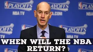 When Will The NBA Season Return?