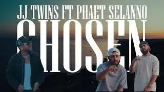 CHOSEN - PHAET SELANNO ( Feat. JJ TWINS ) - ( OFFICIAL MUSIC VIDEO )