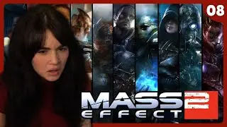 First Playthrough! || Mass Effect 2 || Ep.8