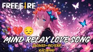 BEST Bollywood Sad Songs Lofi Mashup 💔 Slowed & Reverb | 16 Min Heartbreak Mix | Arijit, Atif, KK