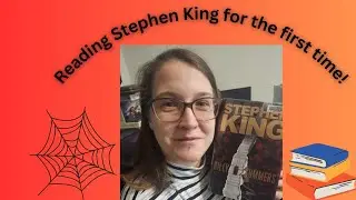 Reading Stephen King for the first time!