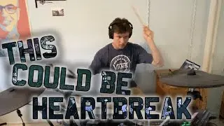The Amity Affliction: This Could Be Heartbreak - Drum Cover