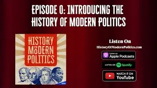 Introducing the History of Modern Politics