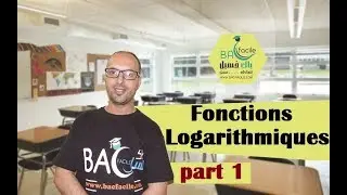 2 eme bac : les fonctions logarithmiques -- part 1 --