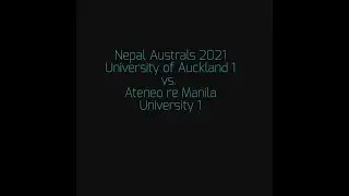 Nepal Australs 2021, Open Semi-Finals, Auckland 1 vs Ateneo 1