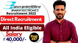 BEL Recruitment 2022 | Salary  ₹ 40,000/- | BEL Project Engineer Vacancy 2022 | Latest Jobs 2022