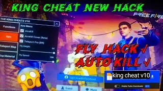 Free Fire New King Cheat V10 Hack 💀 Fly Kill Auto Kill Teleport Hack ☠️ 100% Worl No Ang Glitch 💀