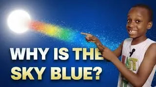How the Sky Gets Its Color: Simple science Explanation 