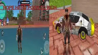 From Poor to Rich: A Funny Story of Rope Hero Vice Town Transformation