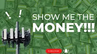 Cell Tower Companies SHOW ME THE MONEY!!!