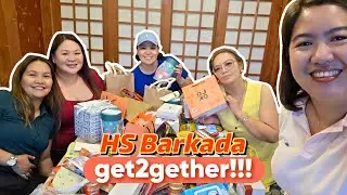 HS BARKADA GET2GETHER!