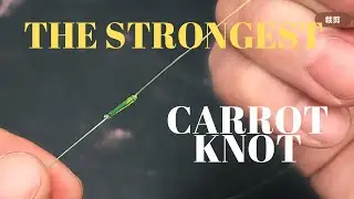 The CARROT Knot Braided to Fluorocarbon Leader || Super Strong Fishing Knot